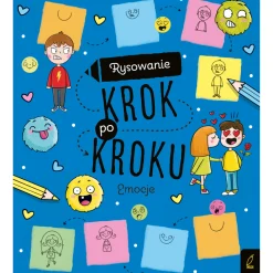 Kolorowanki|5-8 Lat | Wydawnictwo Wilga Rysowanie krok po kroku. Emocje