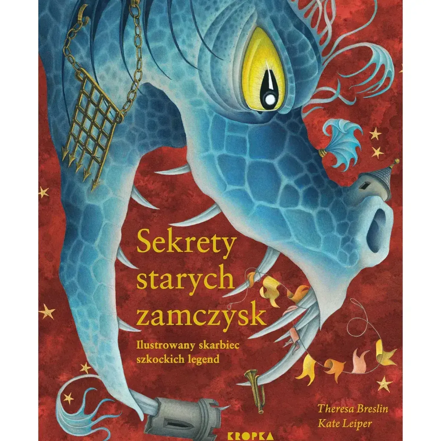 Sekrety starych zamczysk. Ilustrowany skarbiec szkockich legend