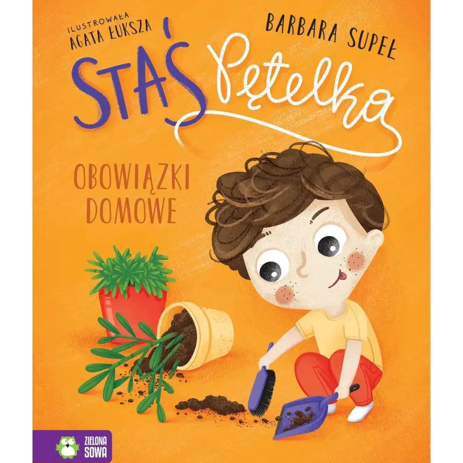 5-8 Lat|2-5 Lat | Wydawnictwo Zielona Sowa Staś Pętelka. Obowiązki domowe