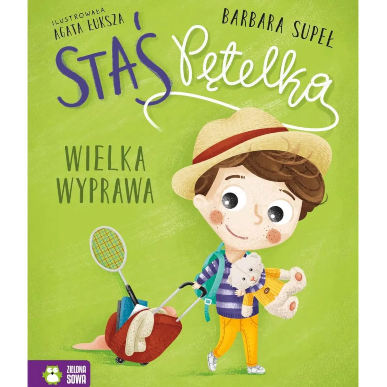5-8 Lat|2-5 Lat | Wydawnictwo Zielona Sowa Staś Pętelka. Wielka wyprawa