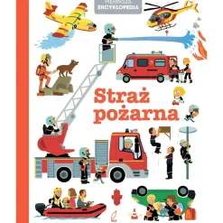 Straż pożarna. Pierwsza encyklopedia