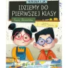 Idę Do Przedszkola|5-8 Lat | Wydawnictwo Nasza Księgarnia Szkoła i ja. Idziemy do pierwszej klasy