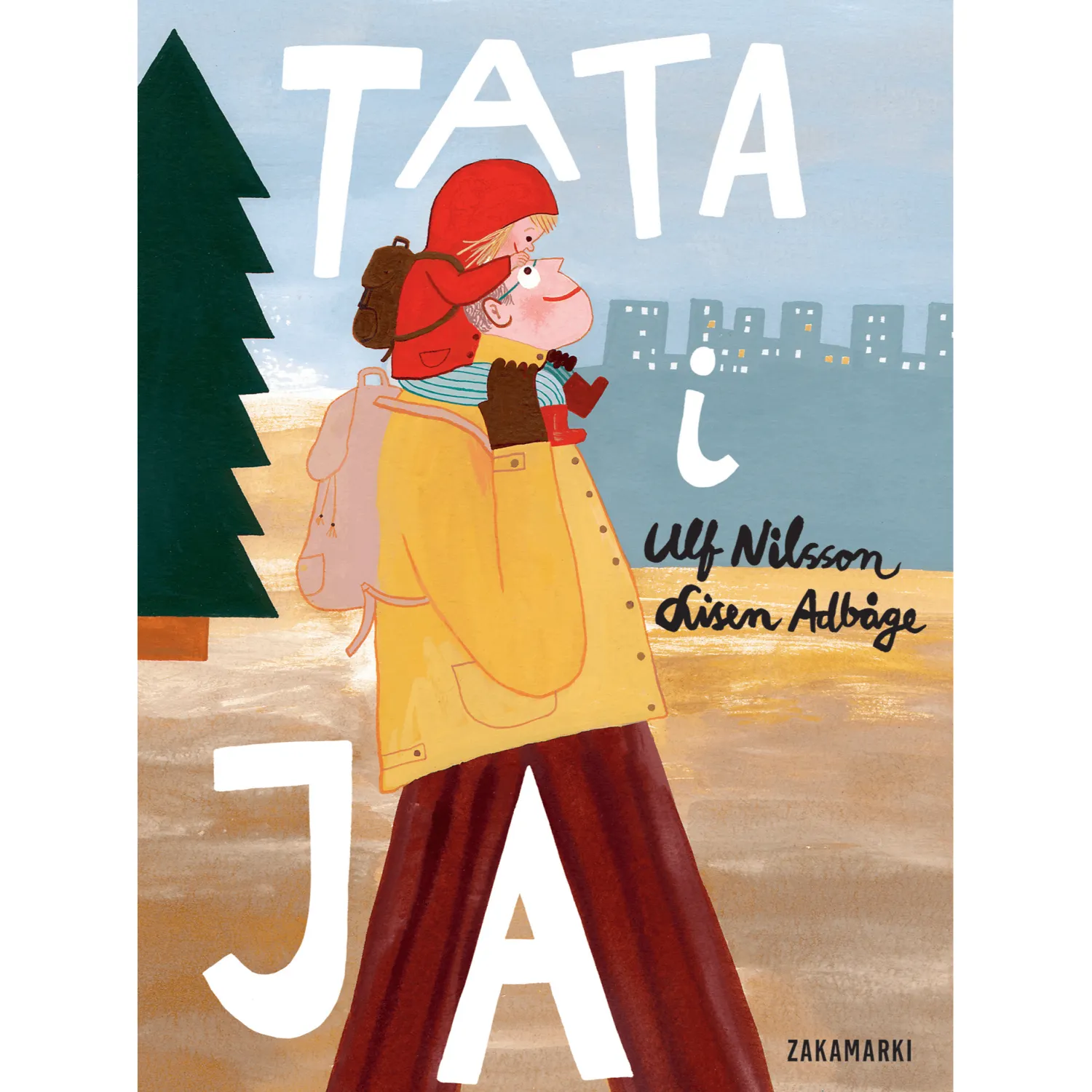 5-8 Lat|2-5 Lat | Wydawnictwo Zakamarki Tata i ja