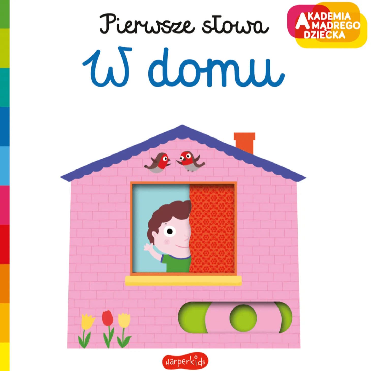 W domu. Akademia Mądrego Dziecka. Pierwsze słowa