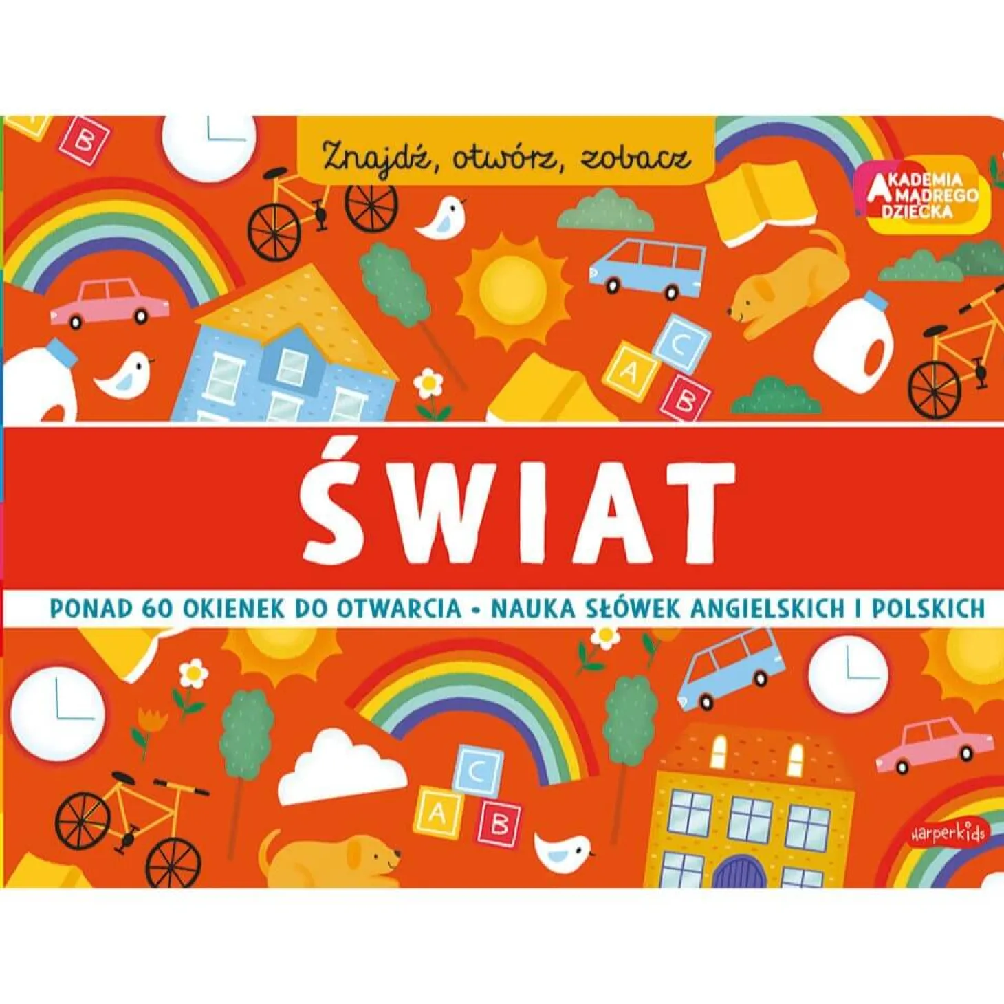 Świat. Akademia Mądrego Dziecka. Znajdź, otwórz, zobacz