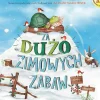 Za dużo zimowych zabaw