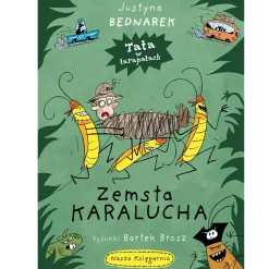 9 Lat +|5-8 Lat | Wydawnictwo Nasza Księgarnia Zemsta karalucha. Tata w tarapatach