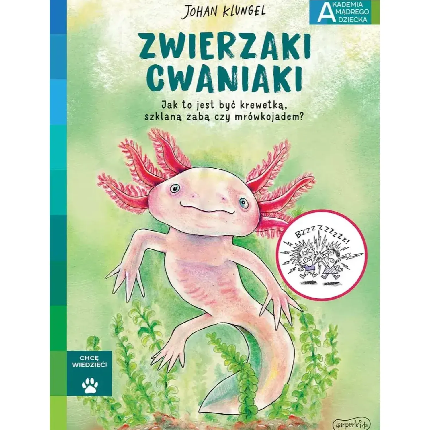 5-8 Lat|2-5 Lat | HarperCollins Zwierzaki cwaniaki. Akademia Mądrego Dziecka. Chcę wiedzieć